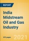 India Midstream Oil and Gas Industry Outlook to 2026 - Product Image