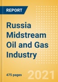 Russia Midstream Oil and Gas Industry Outlook to 2026- Product Image