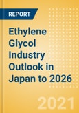 Ethylene Glycol (EG) Industry Outlook in Japan to 2026 - Market Size, Company Share, Price Trends, Capacity Forecasts of All Active and Planned Plants- Product Image