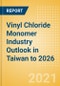 Vinyl Chloride Monomer (VCM) Industry Outlook in Taiwan to 2026 - Market Size, Company Share, Price Trends, Capacity Forecasts of All Active and Planned Plants - Product Thumbnail Image