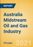 Australia Midstream Oil and Gas Industry Outlook to 2026- Product Image