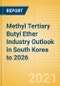 Methyl Tertiary Butyl Ether (MTBE) Industry Outlook in South Korea to 2026 - Market Size, Company Share, Price Trends, Capacity Forecasts of All Active and Planned Plants - Product Thumbnail Image