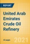 United Arab Emirates Crude Oil Refinery Outlook to 2026 - Product Thumbnail Image
