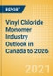 Vinyl Chloride Monomer (VCM) Industry Outlook in Canada to 2026 - Market Size, Price Trends and Trade Balance - Product Thumbnail Image