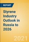 Styrene Industry Outlook in Russia to 2026 - Market Size, Company Share, Price Trends, Capacity Forecasts of All Active and Planned Plants- Product Image