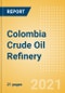 Colombia Crude Oil Refinery Outlook to 2026 - Product Thumbnail Image