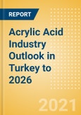 Acrylic Acid Industry Outlook in Turkey to 2026 - Market Size, Price Trends and Trade Balance- Product Image