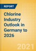 Chlorine Industry Outlook in Germany to 2026 - Market Size, Company Share, Price Trends, Capacity Forecasts of All Active and Planned Plants- Product Image