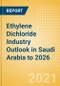 Ethylene Dichloride (EDC) Industry Outlook in Saudi Arabia to 2026 - Market Size, Company Share, Price Trends, Capacity Forecasts of All Active and Planned Plants - Product Thumbnail Image