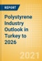 Polystyrene Industry Outlook in Turkey to 2026 - Market Size, Company Share, Price Trends, Capacity Forecasts of All Active and Planned Plants - Product Thumbnail Image