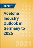 Acetone Industry Outlook in Germany to 2026 - Market Size, Company Share, Price Trends, Capacity Forecasts of All Active and Planned Plants- Product Image