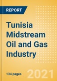 Tunisia Midstream Oil and Gas Industry Outlook to 2026- Product Image