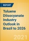 Toluene Diisocyanate (TDI) Industry Outlook in Brazil to 2026 - Market Size, Price Trends and Trade Balance - Product Thumbnail Image