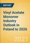 Vinyl Acetate Monomer (VAM) Industry Outlook in Poland to 2026 - Market Size, Price Trends and Trade Balance - Product Thumbnail Image