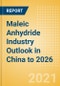 Maleic Anhydride (MA) Industry Outlook in China to 2026 - Market Size, Company Share, Price Trends, Capacity Forecasts of All Active and Planned Plants - Product Image