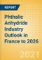 Phthalic Anhydride Industry Outlook in France to 2026 - Market Size, Company Share, Price Trends, Capacity Forecasts of All Active and Planned Plants - Product Thumbnail Image