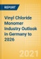 Vinyl Chloride Monomer (VCM) Industry Outlook in Germany to 2026 - Market Size, Company Share, Price Trends, Capacity Forecasts of All Active and Planned Plants - Product Thumbnail Image