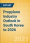 Propylene Industry Outlook in South Korea to 2026 - Market Size, Company Share, Price Trends, Capacity Forecasts of All Active and Planned Plants - Product Thumbnail Image