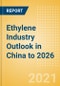 Ethylene Industry Outlook in China to 2026 - Market Size, Company Share, Price Trends, Capacity Forecasts of All Active and Planned Plants - Product Thumbnail Image