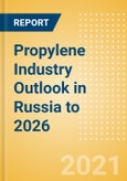 Propylene Industry Outlook in Russia to 2026 - Market Size, Company Share, Price Trends, Capacity Forecasts of All Active and Planned Plants- Product Image
