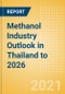Methanol Industry Outlook in Thailand to 2026 - Market Size, Price Trends and Trade Balance - Product Thumbnail Image