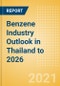 Benzene Industry Outlook in Thailand to 2026 - Market Size, Company Share, Price Trends, Capacity Forecasts of All Active and Planned Plants - Product Thumbnail Image