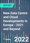 New Data Centre and Cloud Developments in Europe - 2021 and Beyond- Product Image