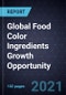 Global Food Color Ingredients Growth Opportunity - Product Image