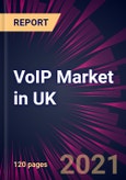 VoIP Market in UK 2022-2026- Product Image