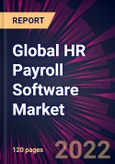 Global HR Payroll Software Market 2022-2026- Product Image
