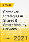 Carmaker Strategies in Shared & Smart Mobility Services- Product Image