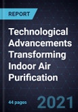 Technological Advancements Transforming Indoor Air Purification- Product Image