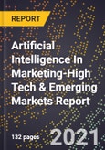 2022 Global Forecast for Artificial Intelligence (Ai) In Marketing (2023-2028 Outlook)-High Tech & Emerging Markets Report- Product Image