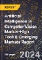 2024 Global Forecast for Artificial Intelligence (Ai) In Computer Vision Market (2025-2030 Outlook)-High Tech & Emerging Markets Report - Product Thumbnail Image