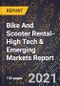 2022 Global Forecast for Bike And Scooter Rental (2023-2028 Outlook)-High Tech & Emerging Markets Report - Product Thumbnail Image