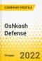 Oshkosh Defense - Annual Strategy Dossier - 2022 - Strategic Focus, Key Strategies & Plans, SWOT, Trends & Growth Opportunities, Market Outlook - Product Thumbnail Image