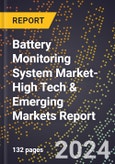 2024 Global Forecast for Battery Monitoring System Market (2025-2030 Outlook)-High Tech & Emerging Markets Report- Product Image