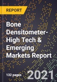 2022 Global Forecast for Bone Densitometer (2023-2028 Outlook)-High Tech & Emerging Markets Report- Product Image