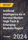 2024 Global Forecast for Artificial Intelligence (Ai) As A Service Market (2025-2030 Outlook)-High Tech & Emerging Markets Report- Product Image