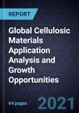 Global Cellulosic Materials Application Analysis and Growth Opportunities- Product Image