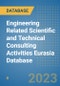 Engineering Related Scientific and Technical Consulting Activities Eurasia Database - Product Image