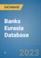 Banks Eurasia Database - Product Image