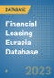 Financial Leasing Eurasia Database - Product Image