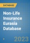 Non-Life Insurance Eurasia Database - Product Image