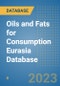 Oils and Fats for Consumption Eurasia Database - Product Thumbnail Image