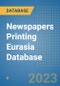 Newspapers Printing Eurasia Database - Product Image