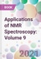 Applications of NMR Spectroscopy: Volume 9 - Product Image