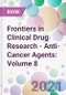 Frontiers in Clinical Drug Research - Anti-Cancer Agents: Volume 8 - Product Image