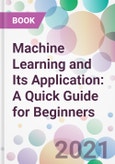 Machine Learning and Its Application: A Quick Guide for Beginners- Product Image