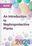 An Introduction to Nephroprotective Plants- Product Image